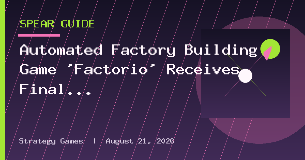 Automated Factory Building Game 'Factorio' Receives Final Major Update
