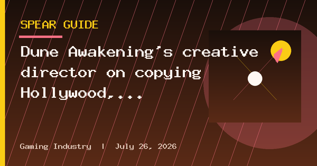 Dune Awakening's creative director on copying Hollywood, in-game advertising