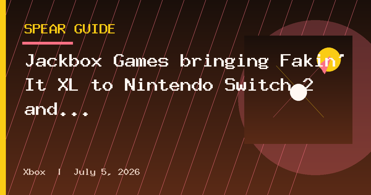 Jackbox Games bringing Fakin’ It XL to Nintendo Switch 2 and Switch