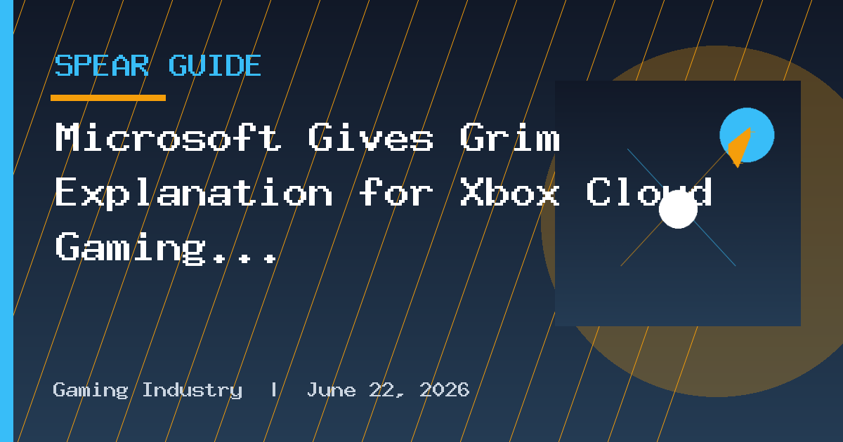 Microsoft Gives Grim Explanation for Xbox Cloud Gaming Controversy
