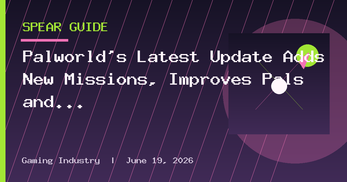 Palworld’s Latest Update Adds New Missions, Improves Pals and Base-Building