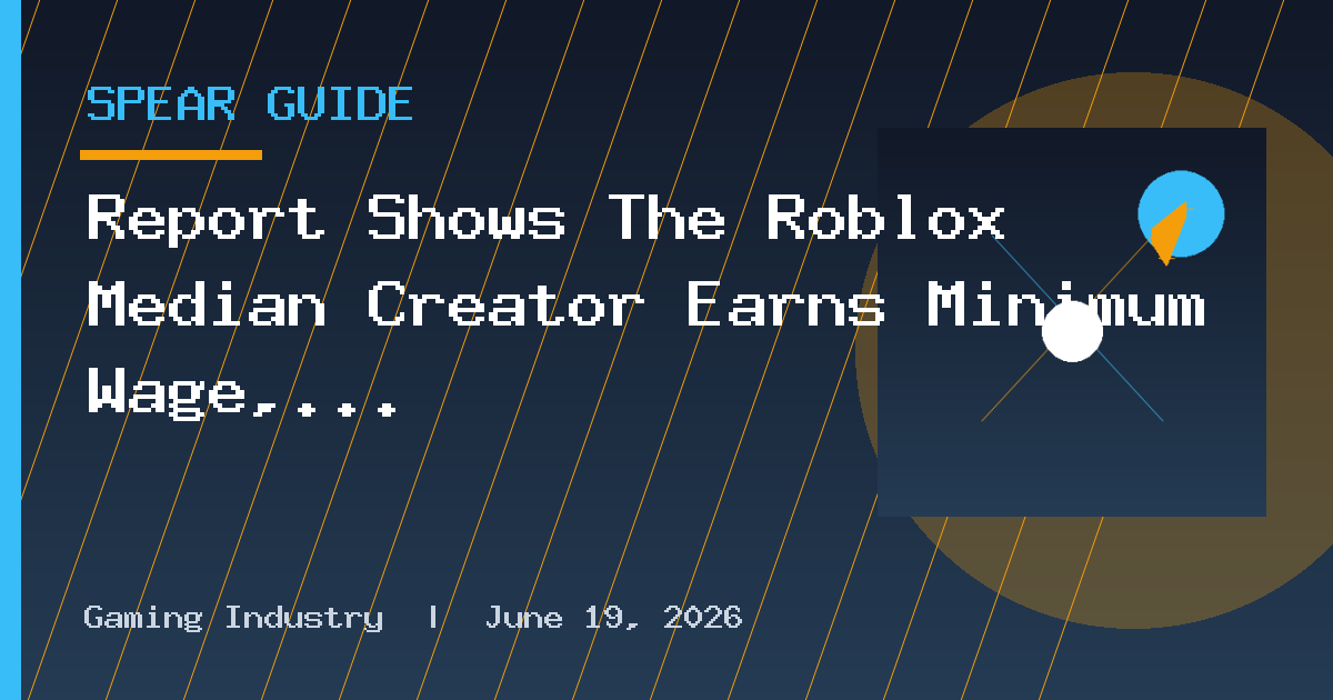 Report Shows The Roblox Median Creator Earns Minimum Wage, But Top Dogs Make