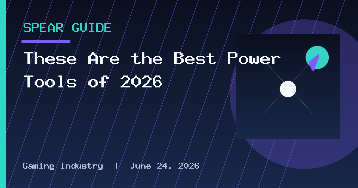 These Are the Best Power Tools of 2026