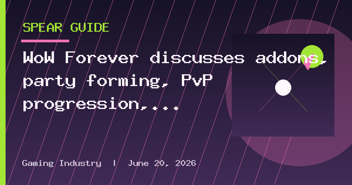 WoW Forever discusses addons, party forming, PvP progression, and how it