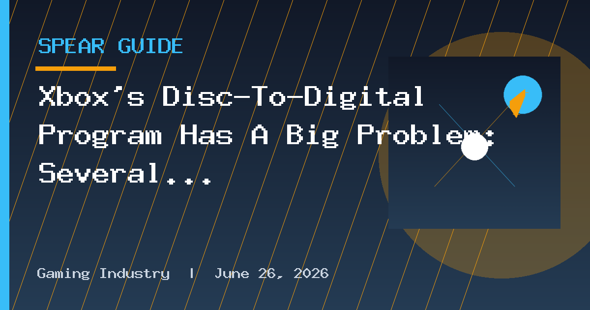 Xbox’s Disc-To-Digital Program Has A Big Problem: Several Major Publishers